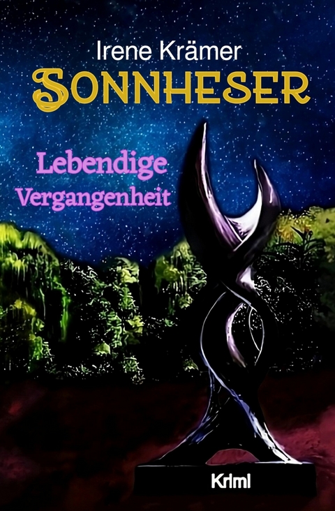 Sonnheser Lebendige Vergangenheit - Irene Krämer