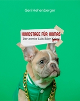 Hundstage für KOMAS -  Geri Hehenberger