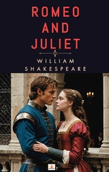 Romeo and Juliet - William Shakespeare