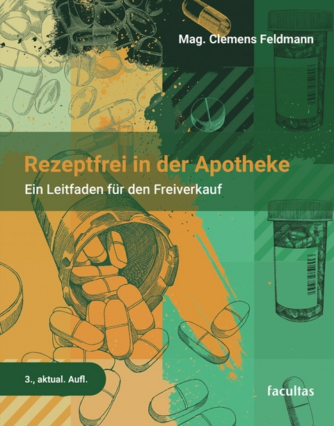 Rezeptfrei in der Apotheke - Clemens Feldmann