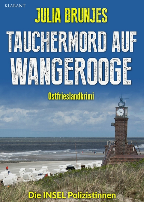 Tauchermord auf Wangerooge. Ostfrieslandkrimi -  Julia Brunjes