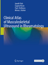 Clinical Atlas of Musculoskeletal Ultrasound in Rheumatology - Janeth Yinh, Eugene Kissin, Paul J DeMarco, Minna J. Kohler