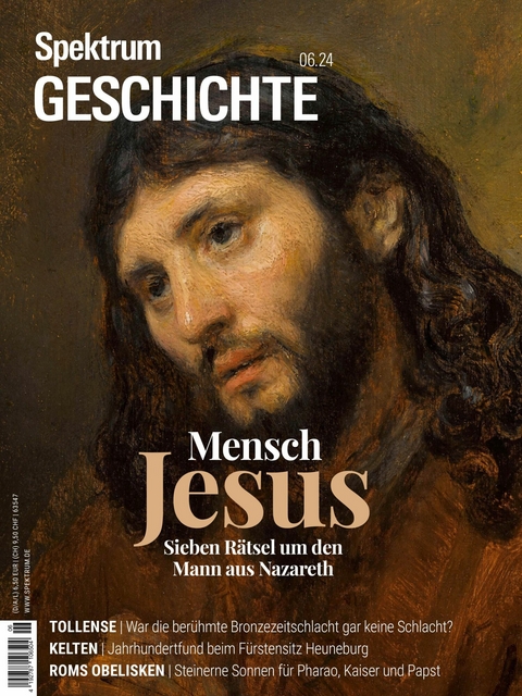 Spektrum Geschichte 6/2024 Mensch Jesus -  Spektrum der Wissenschaft