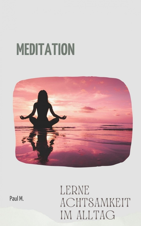 Meditation - Paul M.