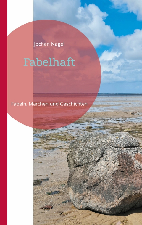 Fabelhaft - Jochen Nagel