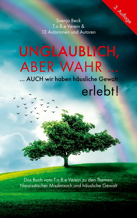 Unglaublich, aber wahr ... - Norbert Krings, Simone Weisheit, Steffi Winkler, Kay Schönnagel, Simone Neiniger, Theresia Aigner, Werner Niebel