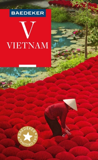 Baedeker Reiseführer E-Book Vietnam - Martina Miethig