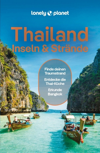 LONELY PLANET Reiseführer E-Book Thailand Inseln & Strände - David Eimer; Choltanutkun Tun-atiruj; Amy Bensema …