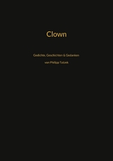 Clown - Philipp Tutzek