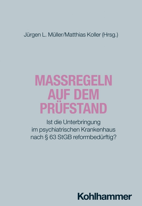 Maßregeln auf dem Prüfstand - 