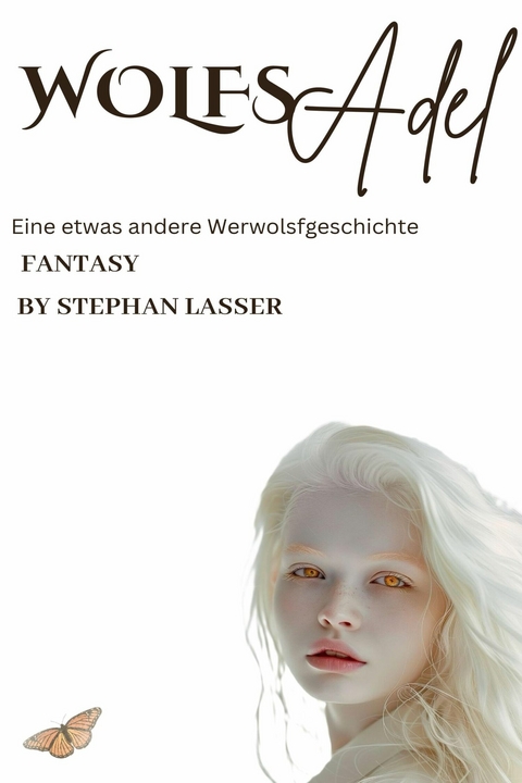 Wolfsadel - Stephan Lasser