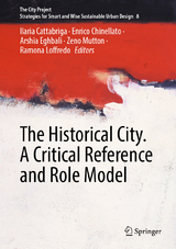 The Historical City. A Critical Reference and Role Model - 