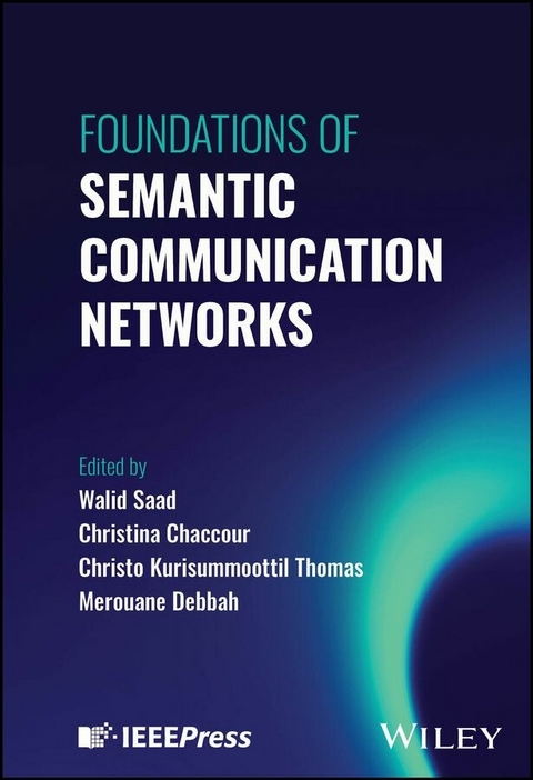 Foundations of Semantic Communication Networks - 