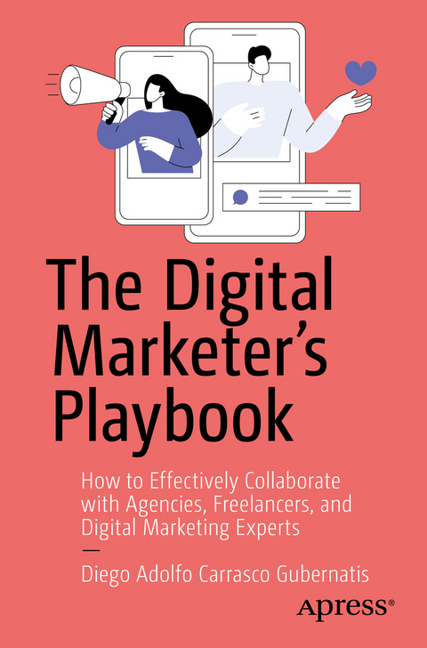 The Digital Marketer's Playbook -  Diego Adolfo Carrasco Gubernatis