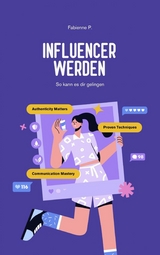 Influencer werden -  Fabienne P.