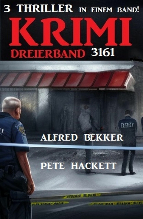 Krimi Dreierband 3161 -  Alfred Bekker,  Pete Hackett