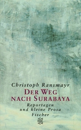 Der Weg nach Surabaya -  Christoph Ransmayr