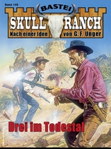 Skull-Ranch 149 - Dan Roberts