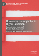 Uncovering Islamophobia in Higher Education - 