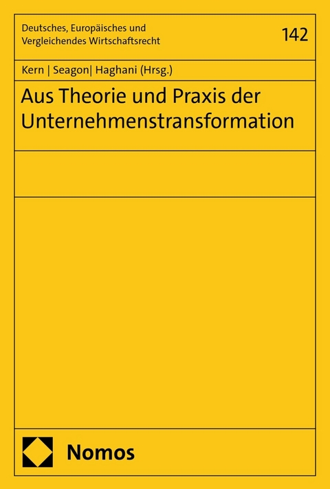 Aus Theorie und Praxis der Unternehmenstransformation - 