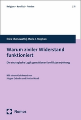 Warum ziviler Widerstand funktioniert -  Erica Chenoweth,  Maria J. Stephan