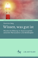 Wissen, was gut ist - Dominik Balg