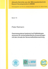 Gasmesssysteme basierend auf Halbleitergassensoren für sicherheitskritische Anwendungen mit dem Ansatz der Sensorselbstüberwachung - Peter Reimann