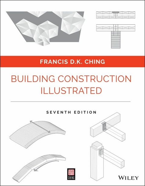 Building Construction Illustrated -  Francis D. K. Ching