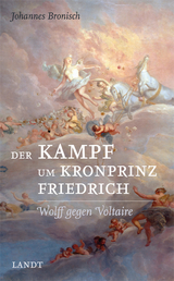 Der Kampf um Kronprinz Friedrich - Johannes Bronisch