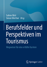 Berufsfelder und Perspektiven im Tourismus - 