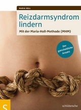 Reizdarmsyndrom lindern - Maria Holl