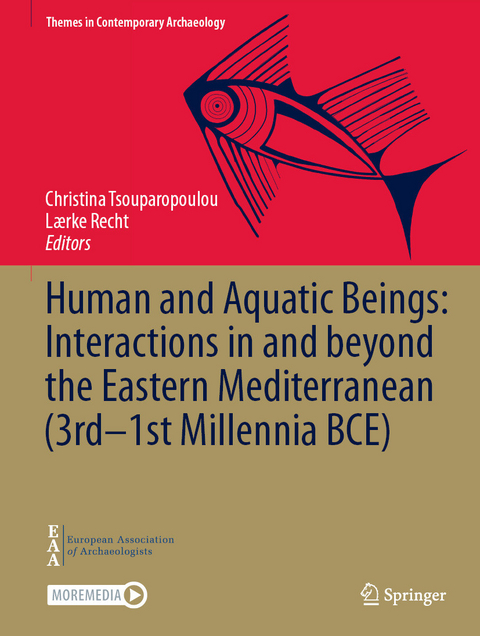 Human and Aquatic Beings: Interactions in and beyond the Eastern Mediterranean (3rd—1st Millennia BCE) - 