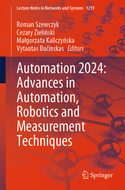 Automation 2024: Advances in Automation, Robotics and Measurement Techniques - 