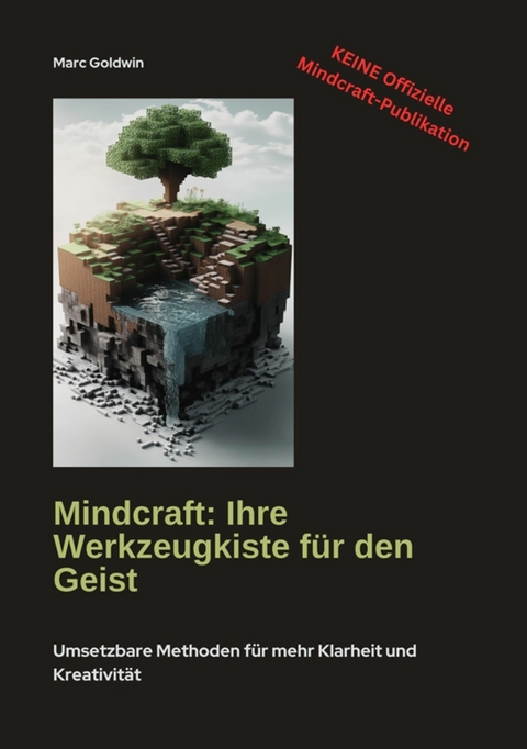 Mindcraft: Ihre Werkzeugkiste für den Geist -  Marc Goldwin