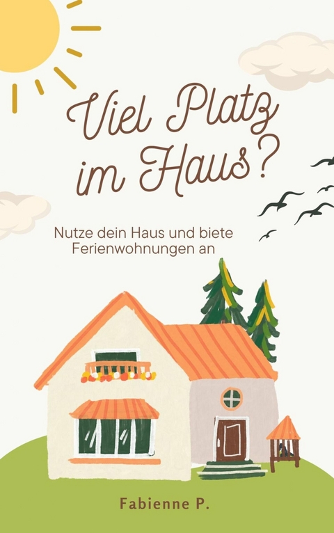 Viel Platz im Haus ? - Fabienne P.