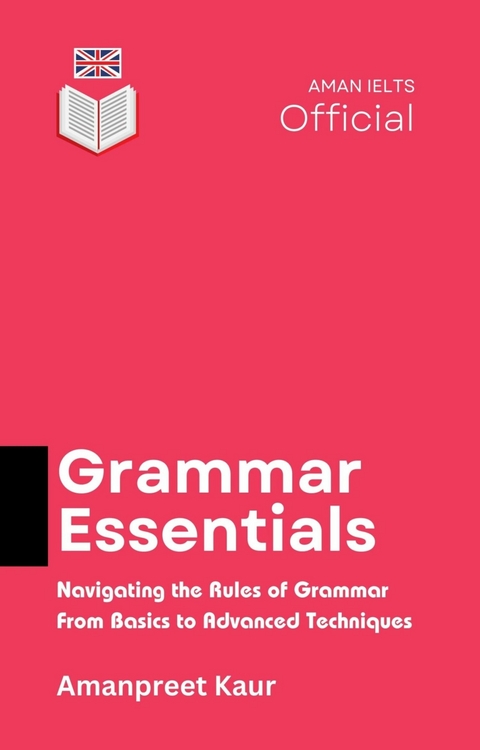 Grammar Essentials -  Amanpreet Kaur