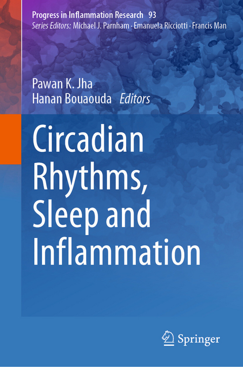 Circadian Rhythms, Sleep and Inflammation - 