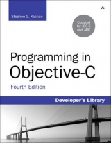 Programming in Objective-C - Kochan, Stephen G.