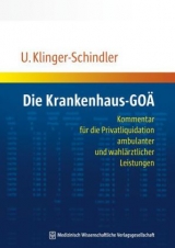 Die Krankenhaus-GOÄ - Ursula Klinger-Schindler