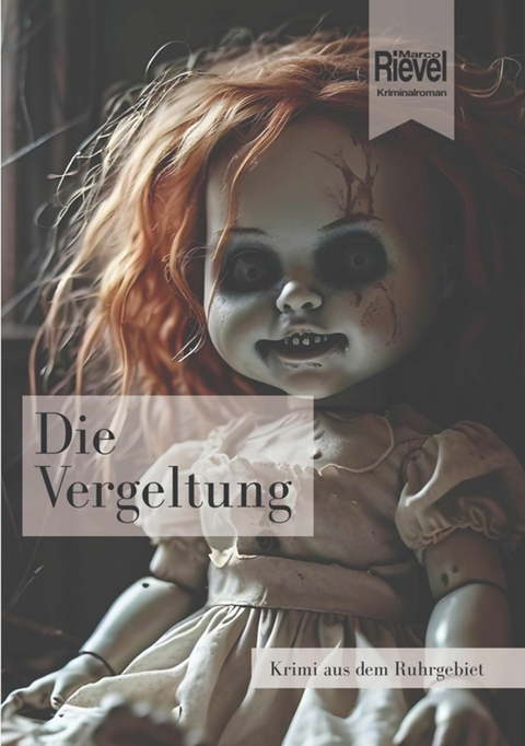 Die Vergeltung - Marco Rievel