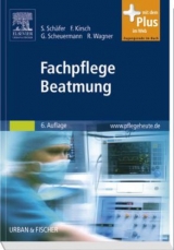 Fachpflege Beatmung - Sigrid Schäfer, Frank Kirsch, Gottfried Scheuermann, Rainer Wagner