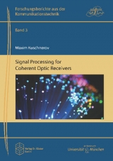 Signal Processing for Coherent Optic Receivers - Maxim Kuschnerov