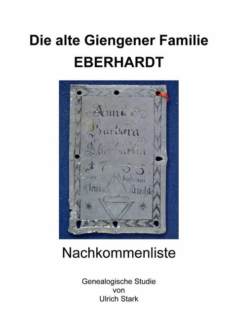 Die alte Giengener Familie EBERHARDT - Ulrich Stark