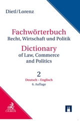 Fachwörterbuch Recht, Wirtschaft und Politik Band 2: Deutsch - Englisch - Dietl, Clara Erika; Lorenz, Egon