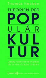 Theorien der Populärkultur - Thomas Hecken