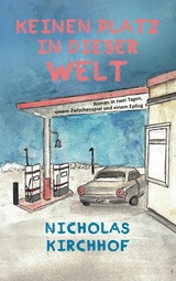 Keinen Platz in dieser Welt - Nicholas Kirchhof