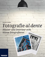 Häuser und Interieur echt klasse fotografieren - Antonino Zambito