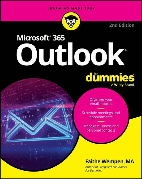 Microsoft 365 Outlook For Dummies - Faithe Wempen