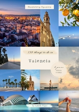 138 things to do in Valencia -  Isabelle Pieper