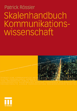 Skalenhandbuch Kommunikationswissenschaft - Patrick Rössler